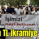 Konyaaltı'ndan işten çıkarılan personelin hesaplarına 7 bin TL ikramiye yattı