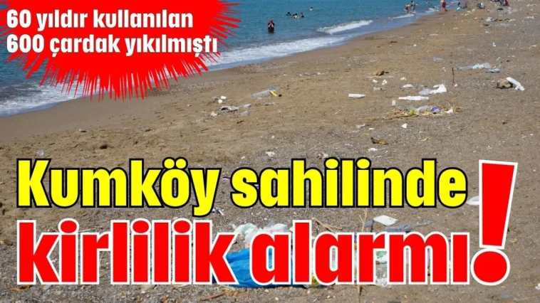 Kumköy sahilinde kirlilik alarmı!