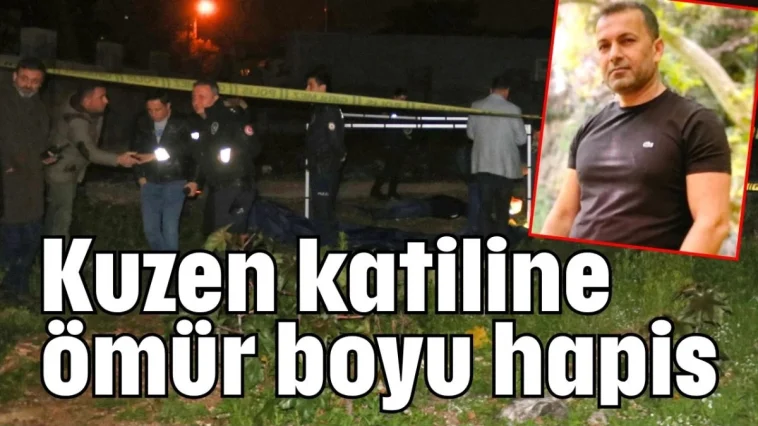 Kuzen katiline ömür boyu hapis