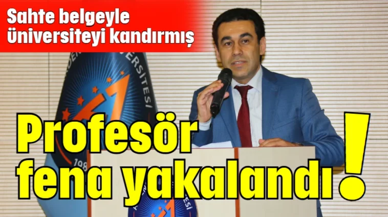 Profesör fena yakalandı!