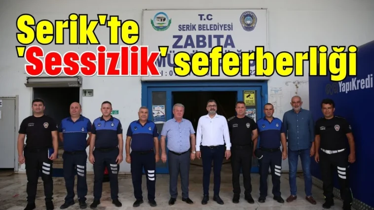 Serik'te 'Sessizlik' seferberliği