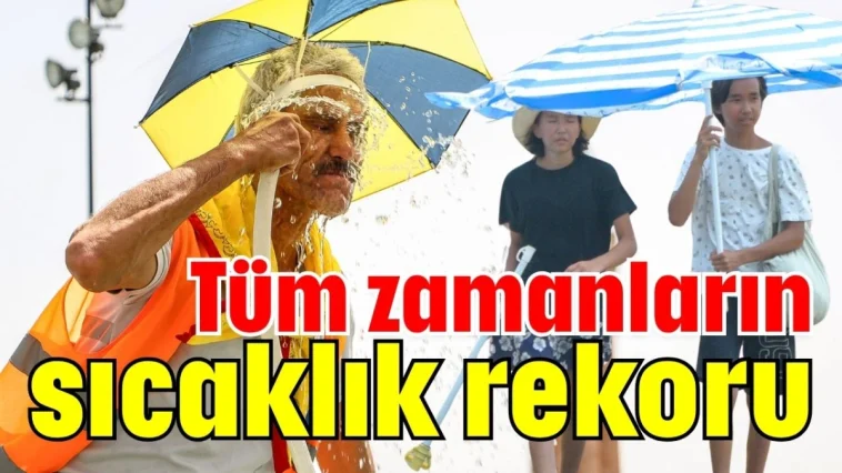 Tüm zamanların sıcaklık rekoru