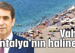 Vah Antalya'nın haline!