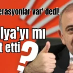 'Yeni operasyonlar var' dedi! Antalya'yı mı işaret etti?