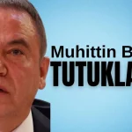 Antalya Büyükşehir Belediye Başkanı Muhittin Böcek tutuklandı