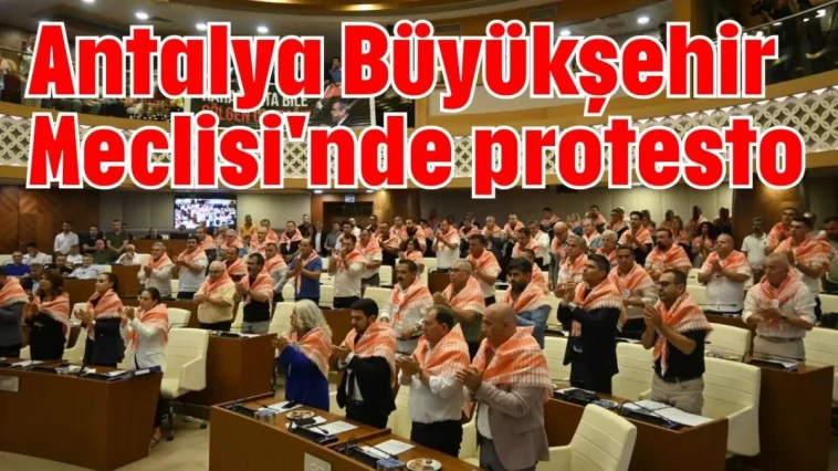 Antalya Büyükşehir Meclisi'nde protesto