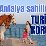 Antalya sahillerine turistik koruma