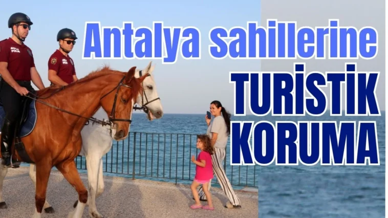 Antalya sahillerine turistik koruma