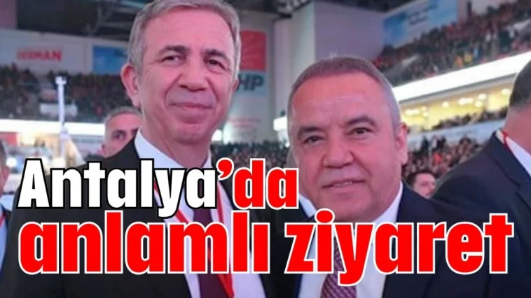 Antalya’da anlamlı ziyaret