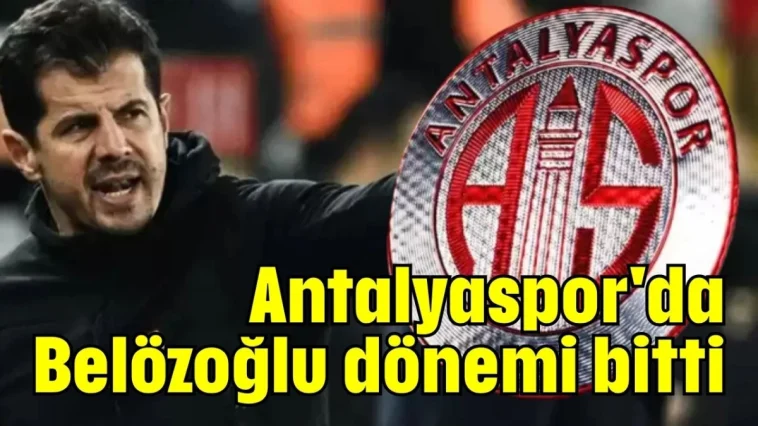 Antalyaspor'da Belözoğlu dönemi bitti