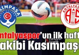 Antalyaspor'un ilk hafta rakibi Kasımpaşa