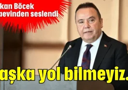 Başkan Böcek cezaevinden seslendi: Başka yol bilmeyiz...