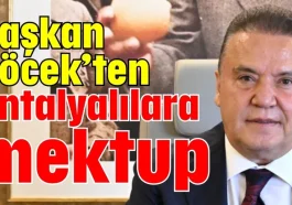 Başkan Böcek’ten Antalyalılara mektup