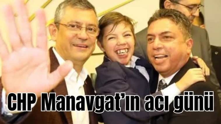 CHP Manavgat'ın acı günü