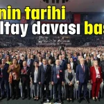 CHP'nin tarihi kurultay davası başladı