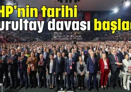 CHP'nin  tarihi kurultay davası başladı