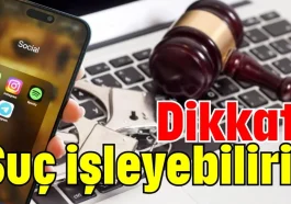 Dikkat! Suç işleyebiliriz