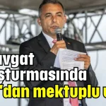 Manavgat soruşturmasında Kara'dan mektuplu uyarı