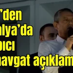 Özgür Özel'den Antalya'da çarpıcı Manavgat açıklaması