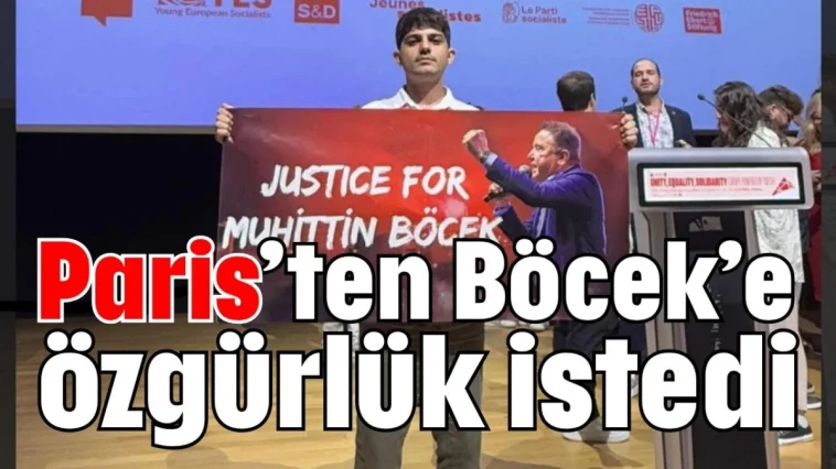 Paris’ten Böcek’e özgürlük istedi