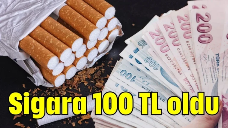 Sigara 100 TL oldu