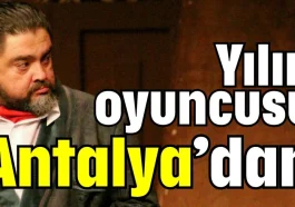 Yılın oyuncusu Antalya’dan
