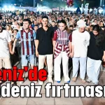 Akdeniz'de Karadeniz fırtınası esti