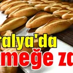 Antalya'da ekmeğe zam