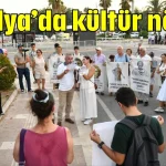 Antalya’da kültür nöbeti