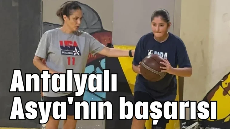 Antalyalı Asya'nın başarısı