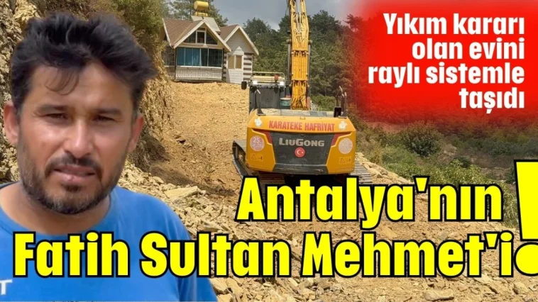 Antalya'nın Fatih Sultan Mehmet'i!