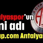 Antalyaspor'un yeni adı: Hesap.com Antalyaspor