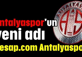 Antalyaspor'un yeni adı: Hesap.com Antalyaspor