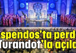 Aspendos'ta perde 'Turandot'la açıldı