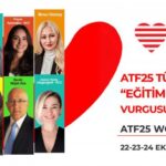 ATF25 TÜRKİYE’DEN 'EĞİTİM ŞART' VURGUSU