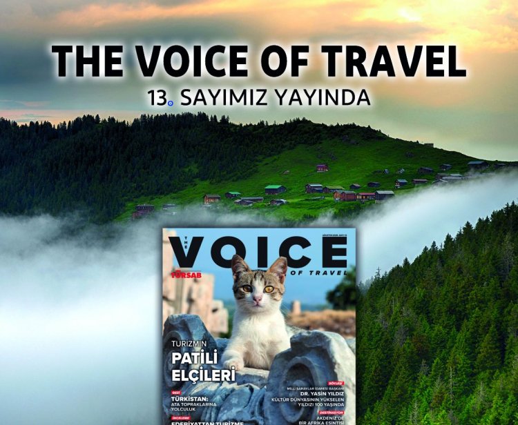 THE VOICE OF TRAVEL’IN 13. SAYISI YAYIMLANDI