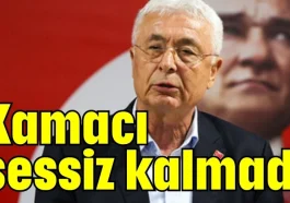 Kamacı sessiz kalmadı