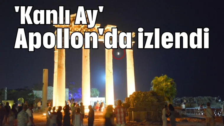 'Kanlı Ay' Apollon'da izlendi