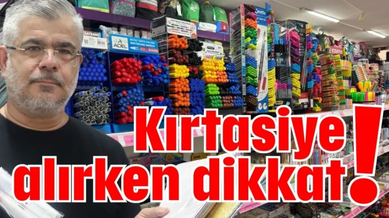 Kırtasiye alırken dikkat!