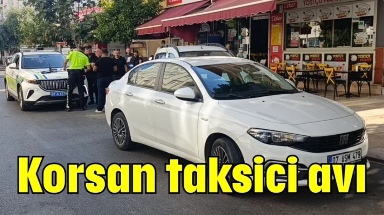 Korsan taksici avı