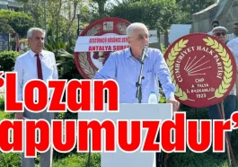 ''Lozan tapumuzdur''