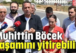‘Muhittin Böcek yaşamını yitirebilir’