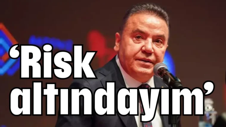'Risk altındayım'