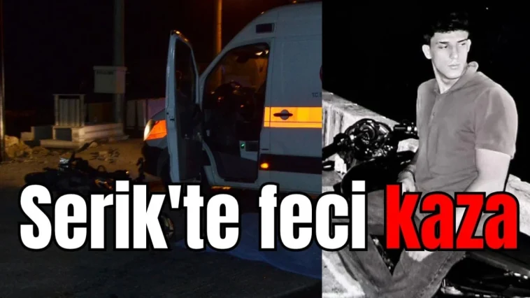 Serik'te feci kaza: 1 ölü