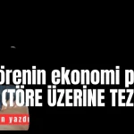 Törenin ekonomi politiği (TÖRE  ÜZERİNE TEZLER)