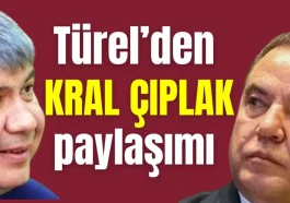 Türel'den 'kral çıplak' paylaşımı