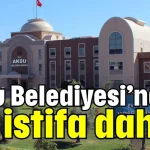 Aksu Belediyesi'nde bir istifa daha!