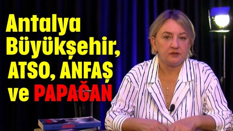Antalya Büyükşehir, ANFAŞ, ATSO ve papağan