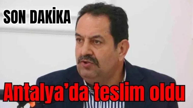 Antalya Emniyet Müdürü İlker Arslan teslim oldu