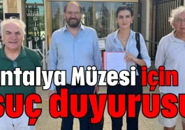 Antalya Müzesi için suç duyurusu